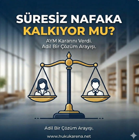 Süresiz Nafaka Dönemi Sona Eriyor